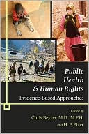 Book cover image of Public Health and Human Rights: Evidence-Based Approaches by Chris Beyrer
