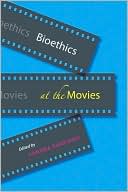 Book cover image of Bioethics at the Movies by Sandra Shapshay