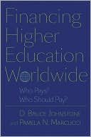 D. Bruce Johnstone: Financing Higher Education Worldwide: Who Pays? Who Should Pay?