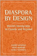 Book cover image of Diaspora by Design: Muslim Immigrants in Canada and Beyond by Haideh Moghissi