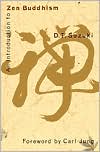 D. T. Suzuki: An Introduction to Zen Buddhism