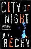 John Rechy: City of Night