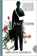 Book cover image of Vacation by Deb Olin Unferth