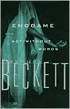 Samuel Beckett: Endgame and Act Without Words