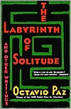Book cover image of The Labyrinth of Solitude by Octavio Paz