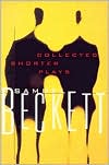 Samuel Beckett: Collected Shorter Plays
