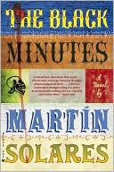 Book cover image of The Black Minutes by Martin Solares