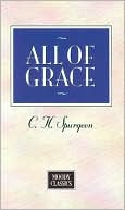 Spurgeon: All of Grace