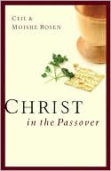 Rosen: Christ in the Passover