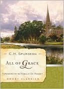 Book cover image of All of Grace by Charles H. Spurgeon