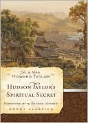 Book cover image of Hudson Taylor's Spiritual Secret by Taylor