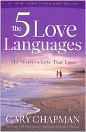 Book cover image of The Five Love Languages: The Secret to Love That Lasts by Gary Chapman