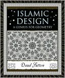 Daud Sutton: Islamic Design: A Genius for Geometry
