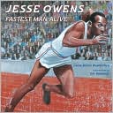 Carole Boston Weatherford: Jesse Owens: Fastest Man Alive