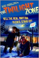 Book cover image of Twilight Zone: Will the Real Martian Please Stand Up by Rod Serling