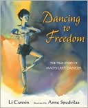 Li Cunxin: Dancing to Freedom: The True Story of Mao's Last Dancer