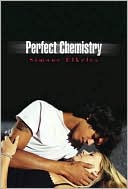 Book cover image of Perfect Chemistry by Simone Elkeles