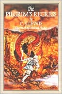 Book cover image of The Pilgrim's Regress by C. S. Lewis