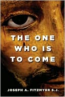 Book cover image of The One Who Is to Come by Joseph A. Fitzmyer