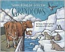 Book cover image of Something to Tell the Grandcows by Eileen Spinelli
