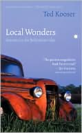 Book cover image of Local Wonders: Seasons in the Bohemian Alps by Ted Kooser