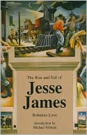 Robertus Love: The Rise And Fall Of Jesse James