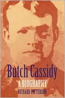 Richard Patterson: Butch Cassidy: A Biography