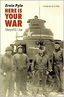 Book cover image of Here is Your War: Story of G.I. Joe by Ernie Pyle