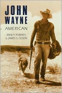 Book cover image of John Wayne: American by Randy W. Roberts