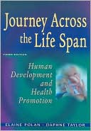 Elaine Polan: Journey Across the Life Span: Human Development and Health Promotion