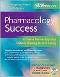 Hargrove-Huttel: Pharmacology Success: A Course Review Applying Critical Thinking to Test Taking
