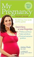 Aubrey Wade: My Pregnancy Pocket Guide