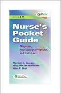 Marilynn E. Doenges: Nurse's Pocket Guide: Diagnoses, Prioritized Interventions and Rationales