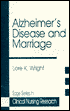 Book cover image of Alzheimer's Disease and Marriage by Lore K. Wright