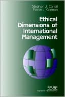 Stephen J. Carroll: Ethical Dimensions Of International Management