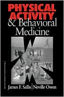 Book cover image of Physical Activity And Behavioral Medicine by James Sallis