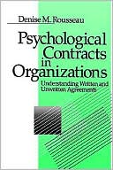 Denise M. Rousseau: Psychological Contracts in Organizations: Understanding Written and Unwritten Agreements
