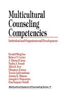 Derald Wing Sue: Multicultural Counseling Competencies: Individual and Organizational Development, Vol. 11