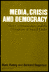 Marc Raboy: Media, Crisis And Democracy