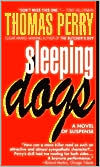 Book cover image of Sleeping Dogs by Thomas Perry