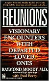 Paul Per: Reunions: Visionary Encounters with Departed Loved Ones