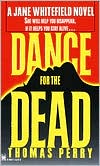 Thomas Perry: Dance for the Dead (Jane Whitefield Series #2)