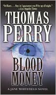 Book cover image of Blood Money (Jane Whitefield Series #5) by Thomas Perry