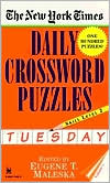 Book cover image of The New York Times Daily Crossword Puzzles: Tuesday, Level 2, Vol. 1 by Nyt
