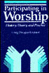 Book cover image of Participating in Worship: History, Theory, and Practice by Craig Douglas Erickson