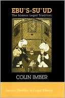 Colin Imber: Ebu's-Su'Ud and the Islamic Legal Tradition