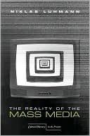 Book cover image of The Reality of the Mass Media by Niklas Luhmann