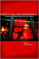 Jessica Spector: Prostitution and Pornography: Philosophical Debate about the Sex Industry