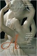Frances L. Restuccia: Amorous Acts: Lacanian Ethics in Modernism, Film, and Queer Theory