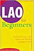 Book cover image of LAO for Beginners: An Introduction to the Spoken and Written Language of Laos by Tatsuo Hoshino